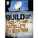 Build Your Own Free-To-Air (FTA) Satellite TV System by Dennis C. Brewer (2011, Trade Paperback)